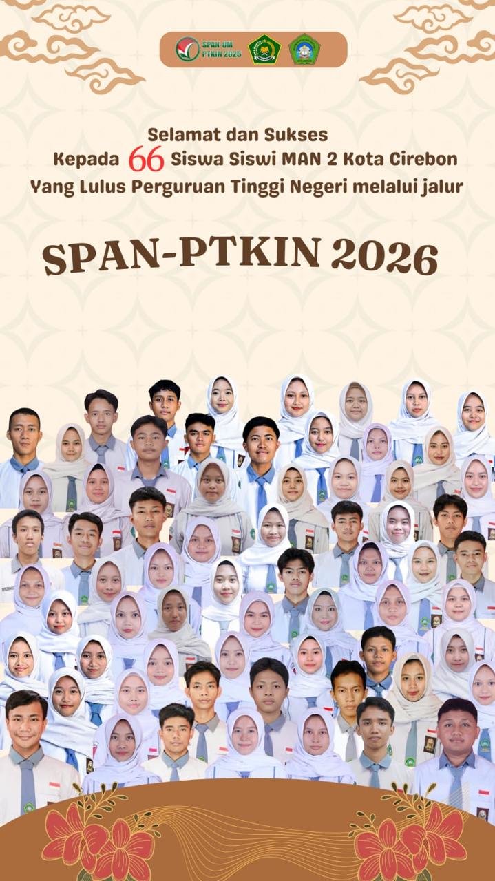 SISWA/I MAN 2 KOTA CIREBON YANG LOLOS PTN JALUR SPAN-PTKIN 2026
