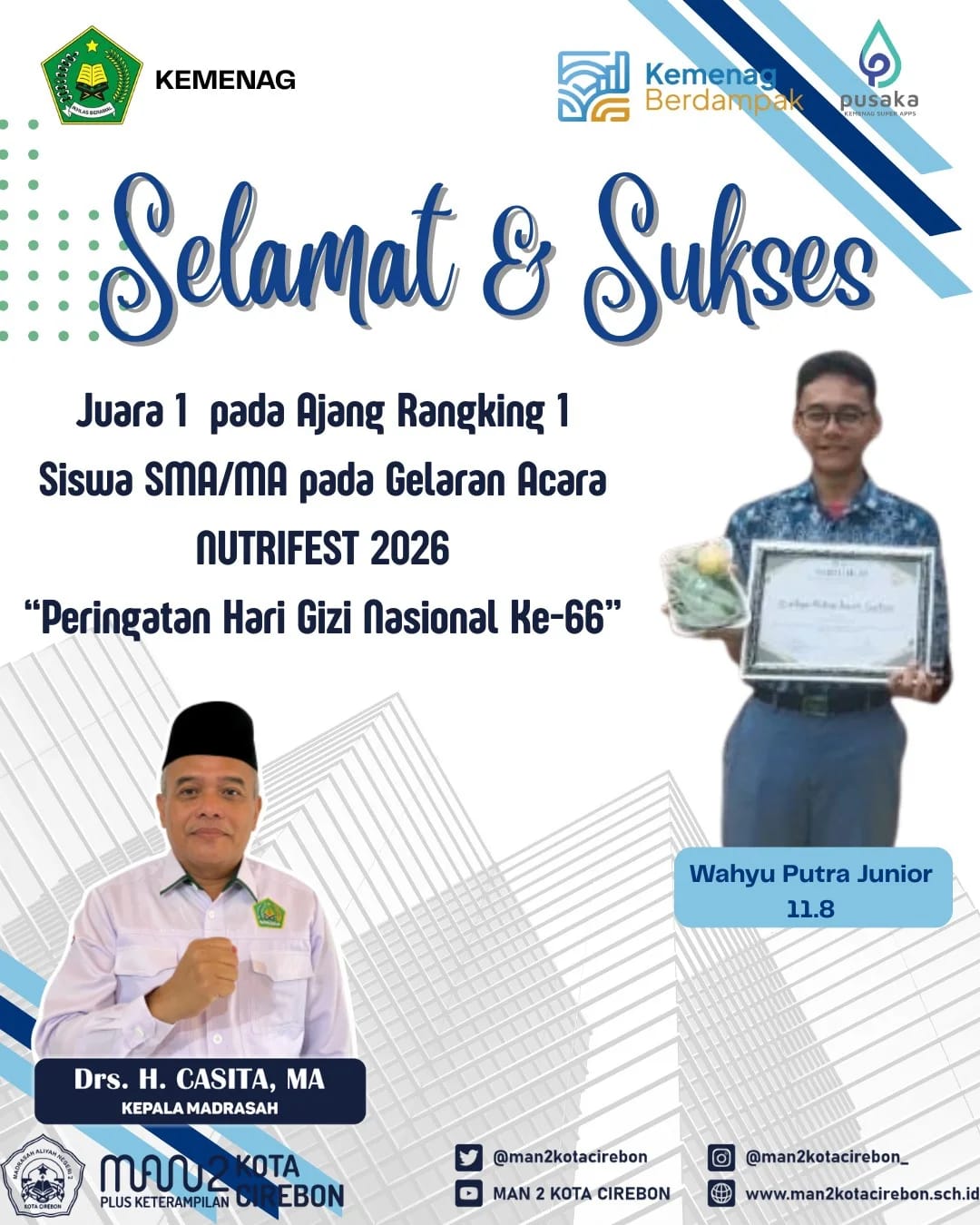 Juara 1 pada ajang Rangking 1 Siswa  SMA/MA pada gelaran Acara Nutrifest 2026